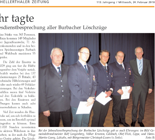 Im Februar 2010 erhielt Hans-Martin Georg (59, zweiter von rechts) aus Burbach-Lützeln das Feue...mehrIm Februar 2010 erhielt Hans-Martin Georg (59, zweiter von rechts) aus Burbach-Lützeln das Feuerwehr-Ehrenzeichen des Landes Nordrhein-Westfalen in Gold am Bande